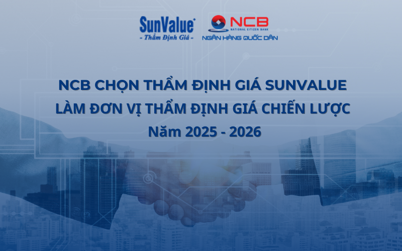 NCB chọn SunValue làm đơn vị thẩm định giá chiến lược 1