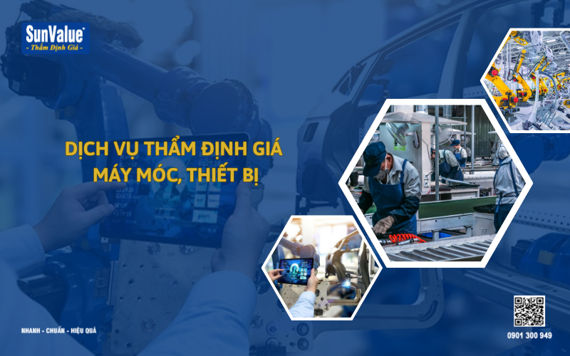 Thẩm định giá máy móc, thẩm định giá thiết bị, định giá tài sản 1