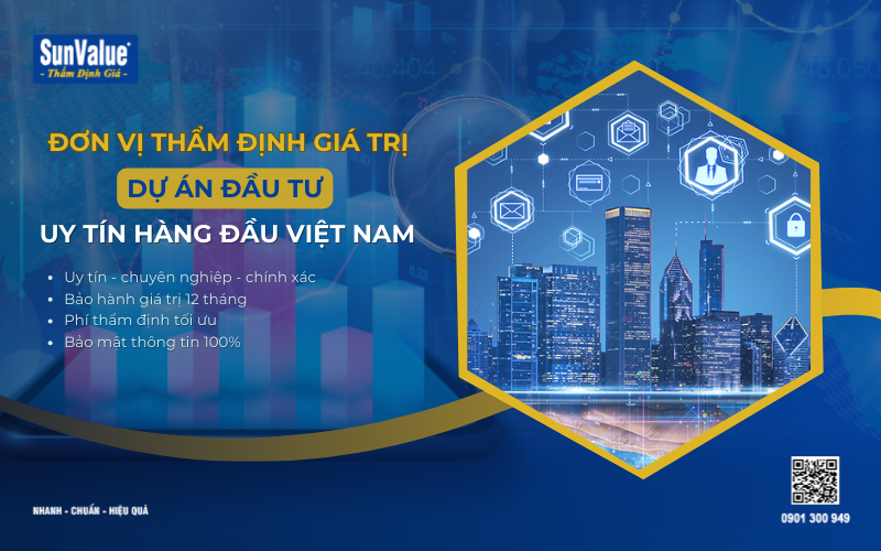 Thẩm định giá dự án đầu tư, định giá dự án đầu tư góp vốn, dự án đầu tư bất động sản 6